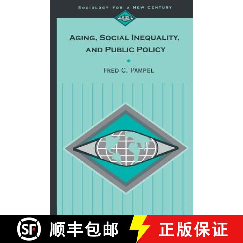 【3-4周达】Aging, Social Inequality, and Public Policy [9780803990951]