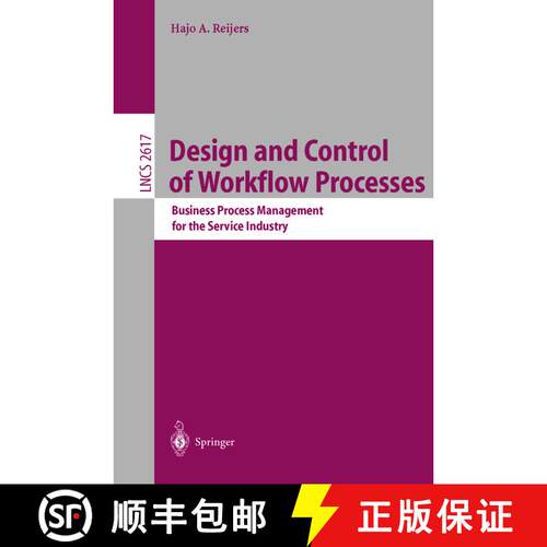 【3-4周达】Design and Control of Workflow Processes : Business Process Management for the Service Ind... [9783540011866]