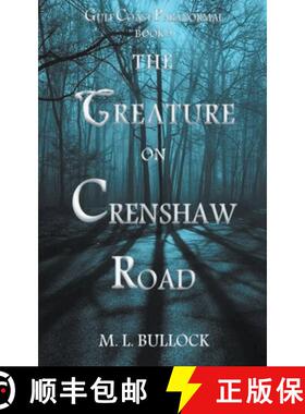 预订 The Creature on Crenshaw Road [9798201343644]