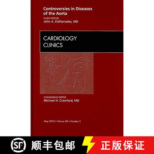 【3-4周达】精装 Controversies in Diseases of the Aorta, an Issue of Cardiology Clinics: Volume 28-2 [9781437718010]