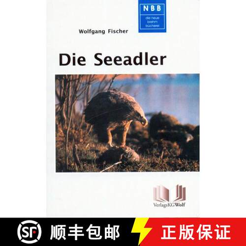 预订 Die Seeadler [White-Tailed Eagle] (Edition: 6) [9783894321949]