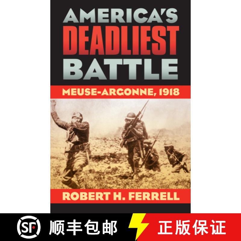 预订 America's Deadliest Battle: Meuse-Argonne, 1918 [9780700618576]