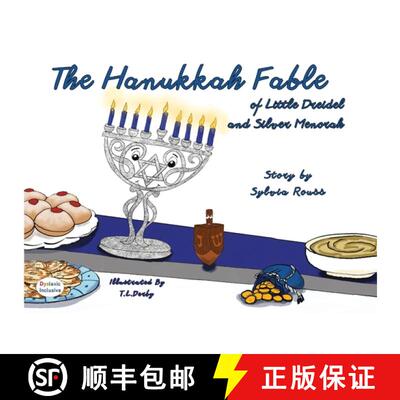 【3-4周达】The Hanukkah Fable of Little Dreidel and Silver Menorah Dyslexic Edition: Dyslexic Font [9781643722962]
