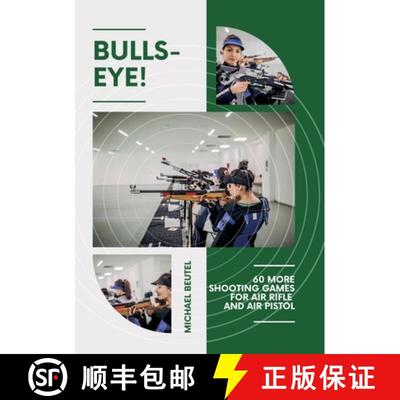 【3-4周达】Bullseye!: 60 more shooting games for air rifle and air pistol [9783384577566]
