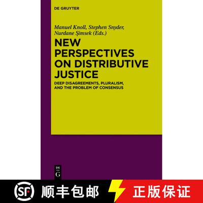 【3-4周达】精装 New Perspectives on Distributive Justice – Deep Disagreements, Pluralism, and the Pr... [9783110535877]