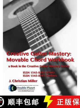预订 Creative Guitar Mastery: Movable Chord Workbook [9780974357157]