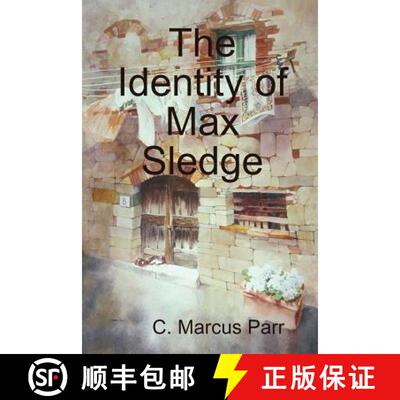 【3-4周达】The Identity of Max Sledge [9780578006789]