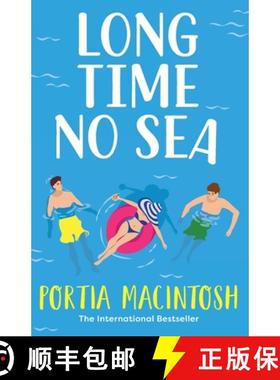 【3-4周达】Long Time No Sea: A BRAND NEW laugh-out-loud, sun-drenched love triangle romantic comedy f... [9781804266700]