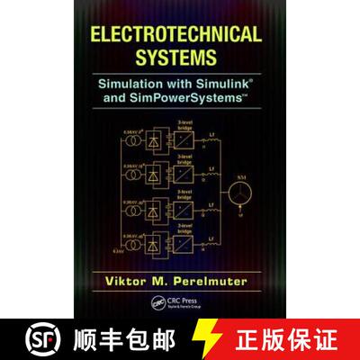 【3-4周达】Electrotechnical Systems: Simulation with Simulink (R) and SimPowerSystems (TM) [9781138077126]