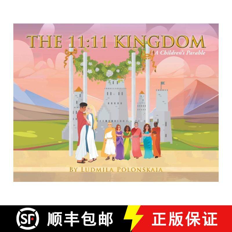 【3-4周达】The 11: 11 Kingdom: A Children's Parable [9798887317069]