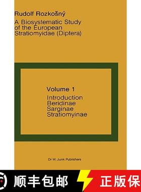 【3-4周达】A Biosystematic Study of the European Stratiomyidae (Diptera) : Volume 1 - Introduction, B... [9789061931324]