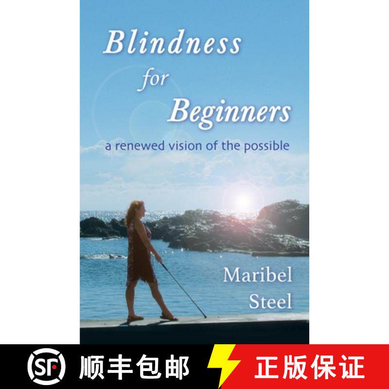 【3-4周达】Blindness for Beginners: A renewed vision of the possible [9780987446121]