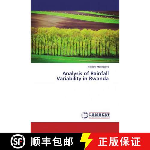 预订 Analysis of Rainfall Variability in Rwanda [9786139861170]