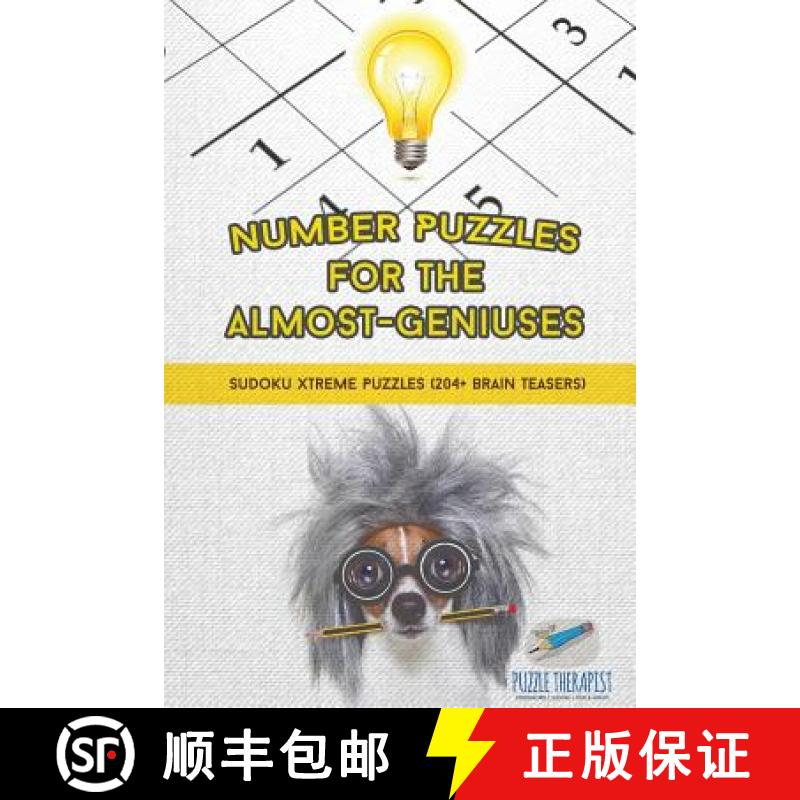 【3-4周达】Number Puzzles for the Almost-Geniuses | Sudoku Xtreme Puzzles (204+ Brain Teasers) [9781541941434]