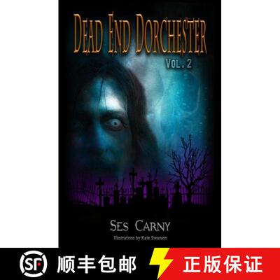 【3-4周达】Dead End Dorchester: Volume 2 [9781732556126]