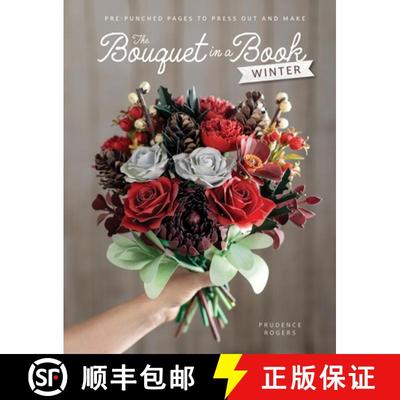 【3-4周达】Bouquet in a Book: Winter: Pre-Punched Pages to Press out and Make Paper Flowers [9781446316306]