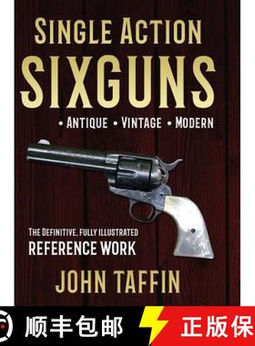 【3-4周达】Single Action Sixguns [9781635616910]
