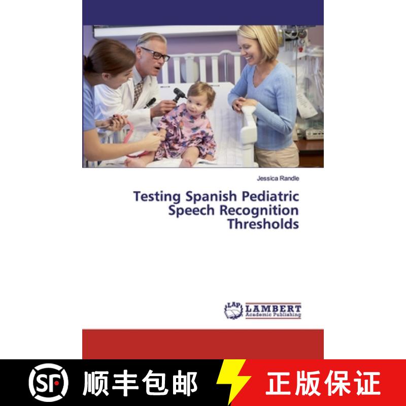 预订 Testing Spanish Pediatric Speech Recognition Thresholds [9786200321237]