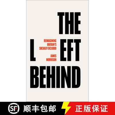 【3-4周达】The Left Behind – Reimagining Britain′s Socially Excluded [9780745344638]