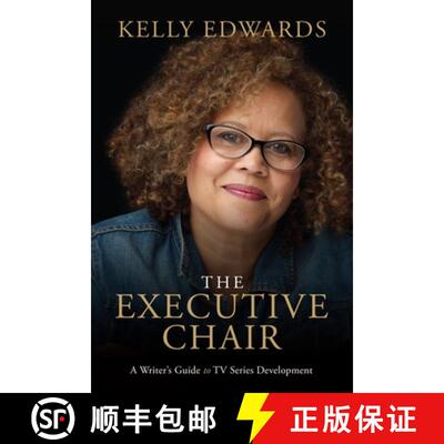 【3-4周达】The Executive Chair: A Writer's Guide to TV Series Development [9781615933303]