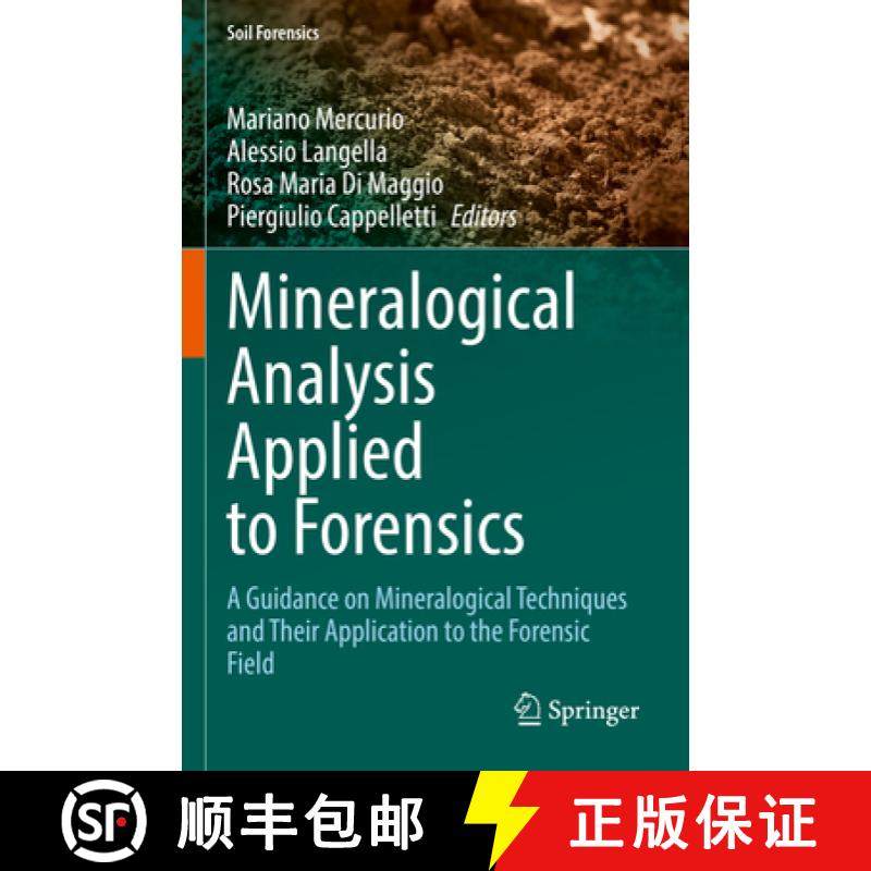【3-4周达】Mineralogical Analysis Applied to Forensics: A Guidance on Mineralogical Techniques and Th... [9783031088360]