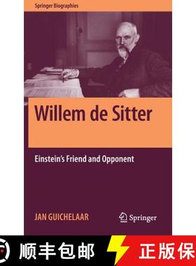 【3-4周达】Willem de Sitter : Einstein's Friend and Opponent [9783319983363]