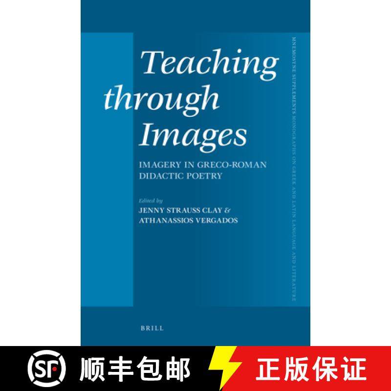 预订 Teaching Through Images: Imagery in Greco-Roman Didactic Poetry [9789004373488]