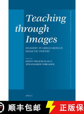 预订 Teaching Through Images: Imagery in Greco-Roman Didactic Poetry [9789004373488]