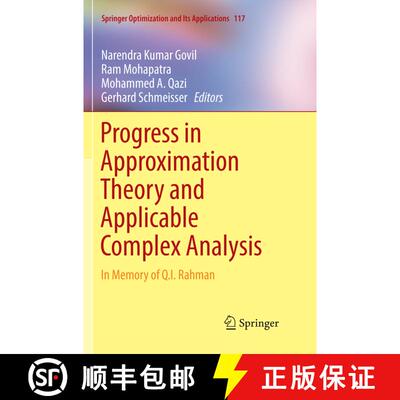【3-4周达】Progress in Approximation Theory and Applicable Complex Analysis : In Memory of Q.I. Rahma... [9783319841120]