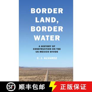 Construction Mexico Water 4周达 Border 9781477319017 Divide Land the History