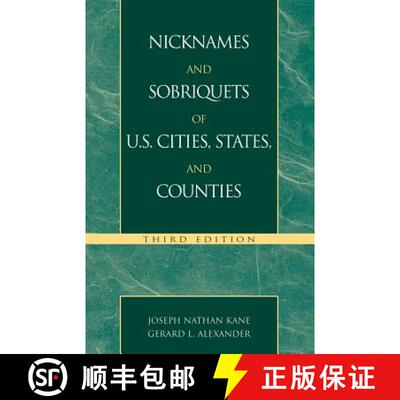 【3-4周达】Nicknames and Sobriquets of U.S. Cities, States, and Counties, Third Edition [9780810847040]