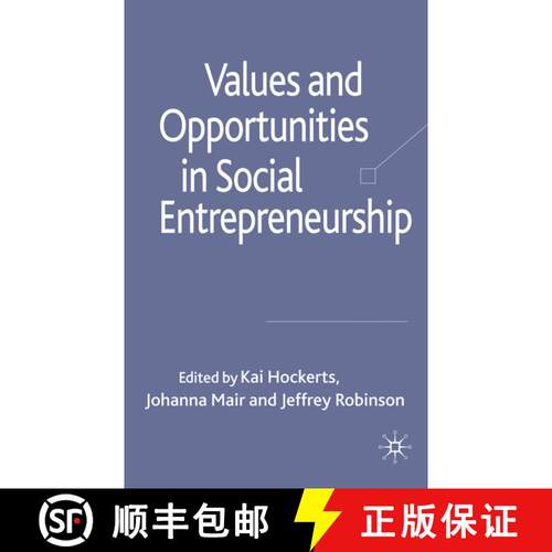 【3-4周达】精装 Values and Opportunities in Social Entrepreneurship [9780230216686]