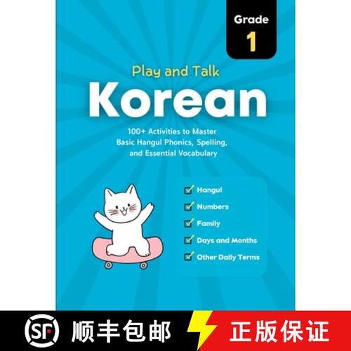 【3-4周达】Play and Talk Korean, Grade 1: 100+ Activities to Master Basic Hangul Phonics, Spelling, R... [9781998277988]