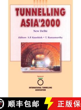 【3-4周达】Tunnelling Asia 2000: Proceedings New Delhi 2000: International Conference 26-29 September... [9789058092281]