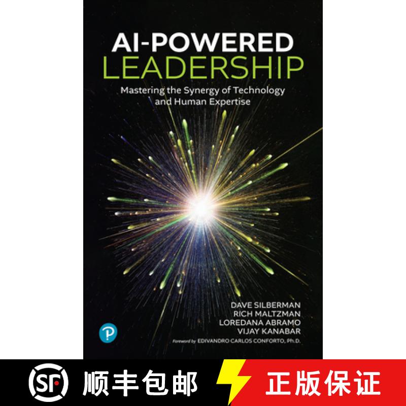 【3-4周达】AI-Powered Leadership: Mastering the Synergy of Technology and Human Expertise [9780135429570]