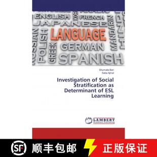 预订 Investigation of Social Stratification as Determinant of ESL Learning [9786138137481]