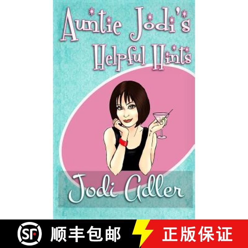 【3-4周达】Auntie Jodi's Helpful Hints [9780990727613]