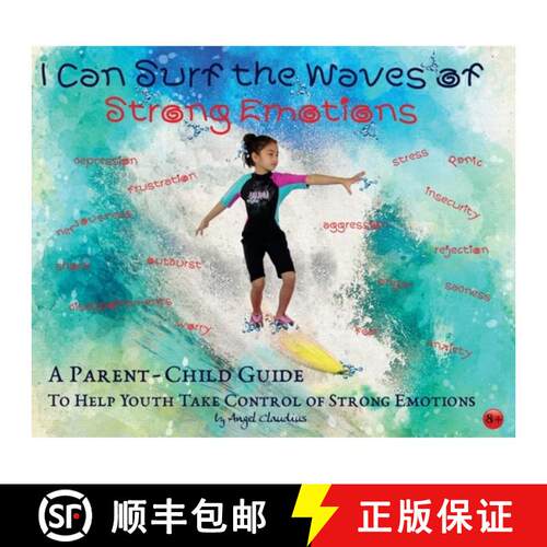【3-4周达】精装 I Can Surf the Waves of Strong Emotions: A Parent-Child Guide to Help Older Children ... [9780645180619]