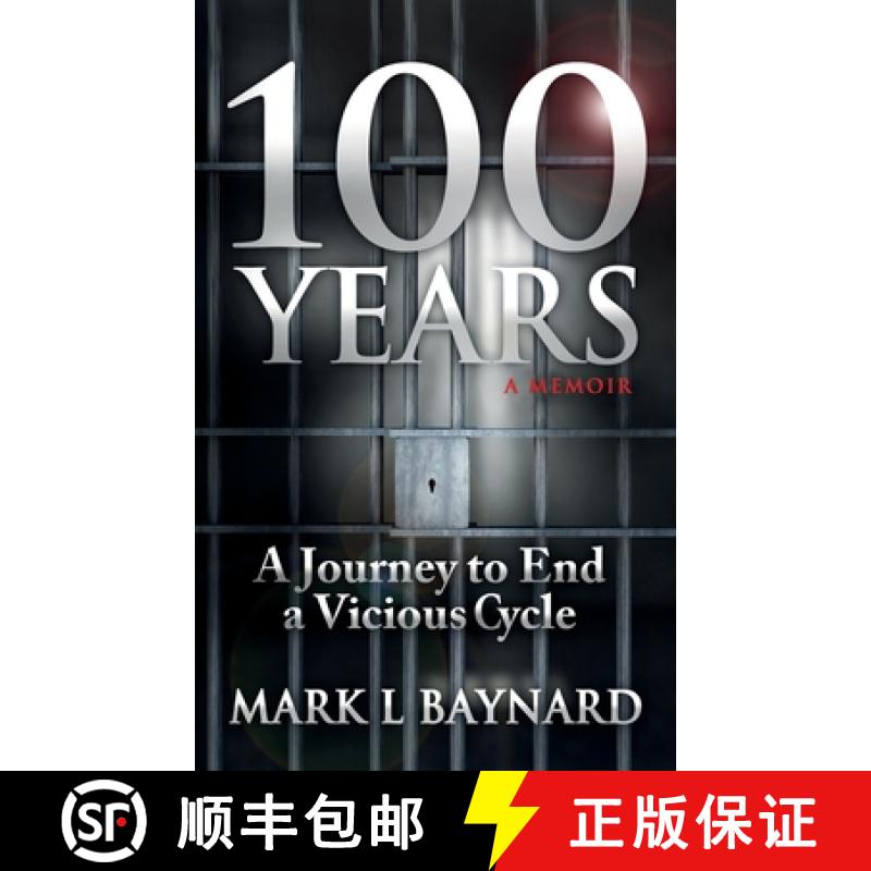 【3-4周达】100 Years: A Journey to End a Vicious Cycle [9780986138003]