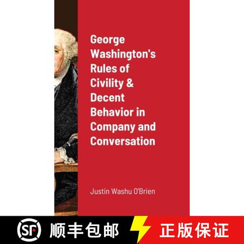 【3-4周达】精装 George Washington's  Rules of Civility & Decent Behavior in Company and Conversation [9781716269295]
