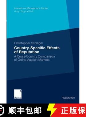 【3-4周达】Country-Specific Effects of Reputation: A Cross-Country Comparison of Online Auction Markets [9783834925206]