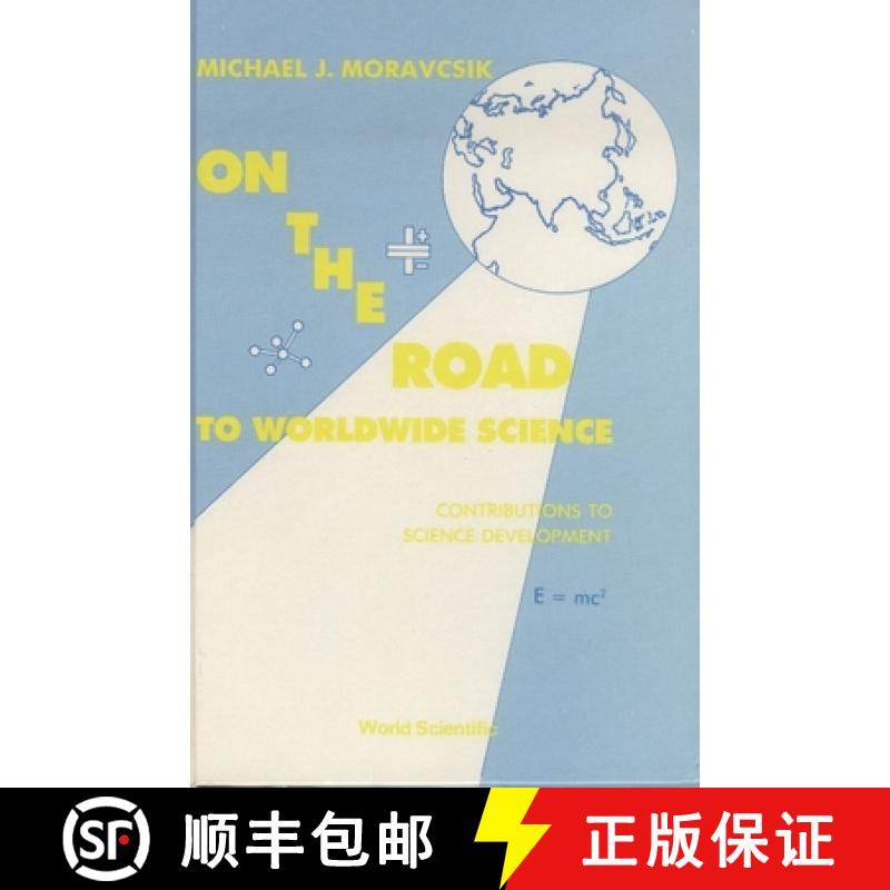 【3-4周达】On The Road To Worldwide Science - Contributions To Science Development: A Reprint Volume [9789971506179]