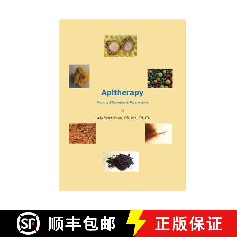 【3-4周达】Apitherapy - From a BEekeeper's Perspective [9780979888311]