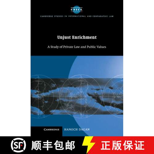 预订 精装 Unjust Enrichment: A Study of Private Law and Public Values - Unjust Enrichment: A Study of... [9780521584685]