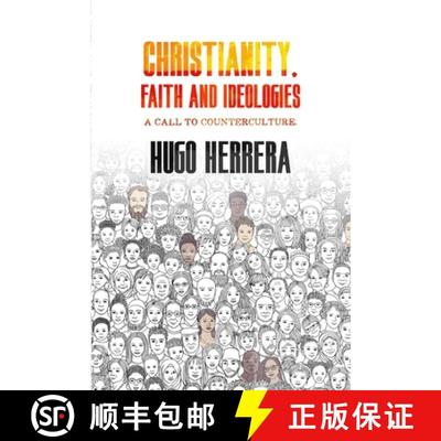 【3-4周达】Christianity, Faith and Ideologies: A call to counterculture [9789993907855]