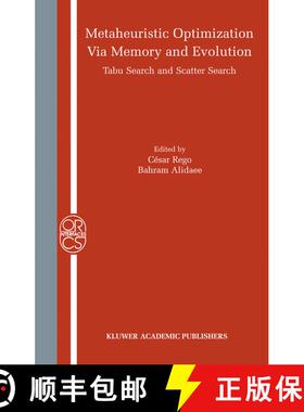 【3-4周达】Metaheuristic Optimization via Memory and Evolution : Tabu Search and Scatter Search [9781441954831]