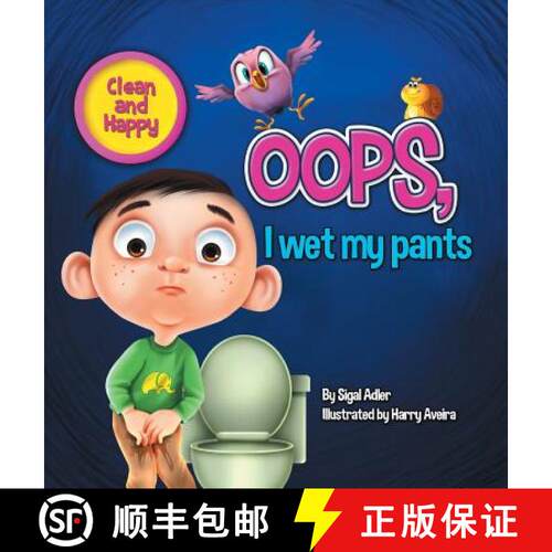 【3-4周达】精装 Oops! I Wet My Pants: children bedtime story picture book [9780998906546]
