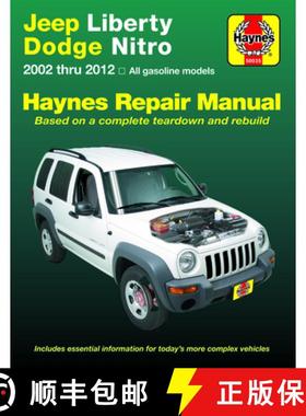 【3-4周达】Jeep Liberty & Dodge Nitro from 2002-2012 Haynes Repair Manual: (does Not Include Informat... [9781620923467]