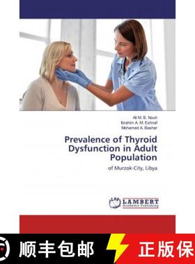 预订 Prevalence of Thyroid Dysfunction in Adult Population [9786200470508]