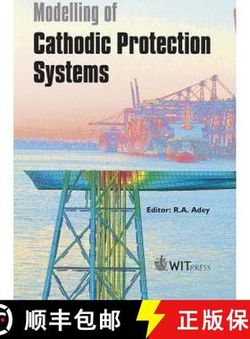 【3-4周达】Modelling of Cathodic Protection Systems [9781853128899]